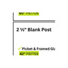 PB7758 2.5"W x 36"H Blank Post Aluminum Post